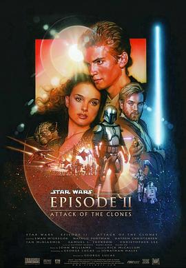 星球大战前传2：克隆人的进攻 Star Wars: Episode II - Attack of the Clones