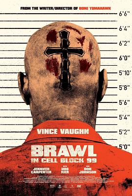 困斗99号囚室 Brawl in Cell Block 99