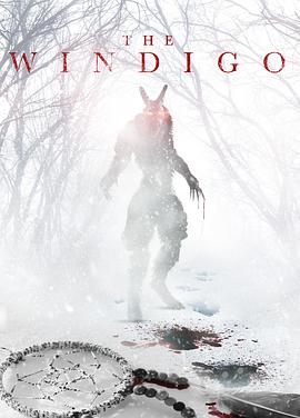 化身邪魔 The Windigo